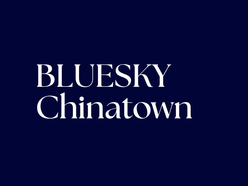 BLUESKY Chinatown