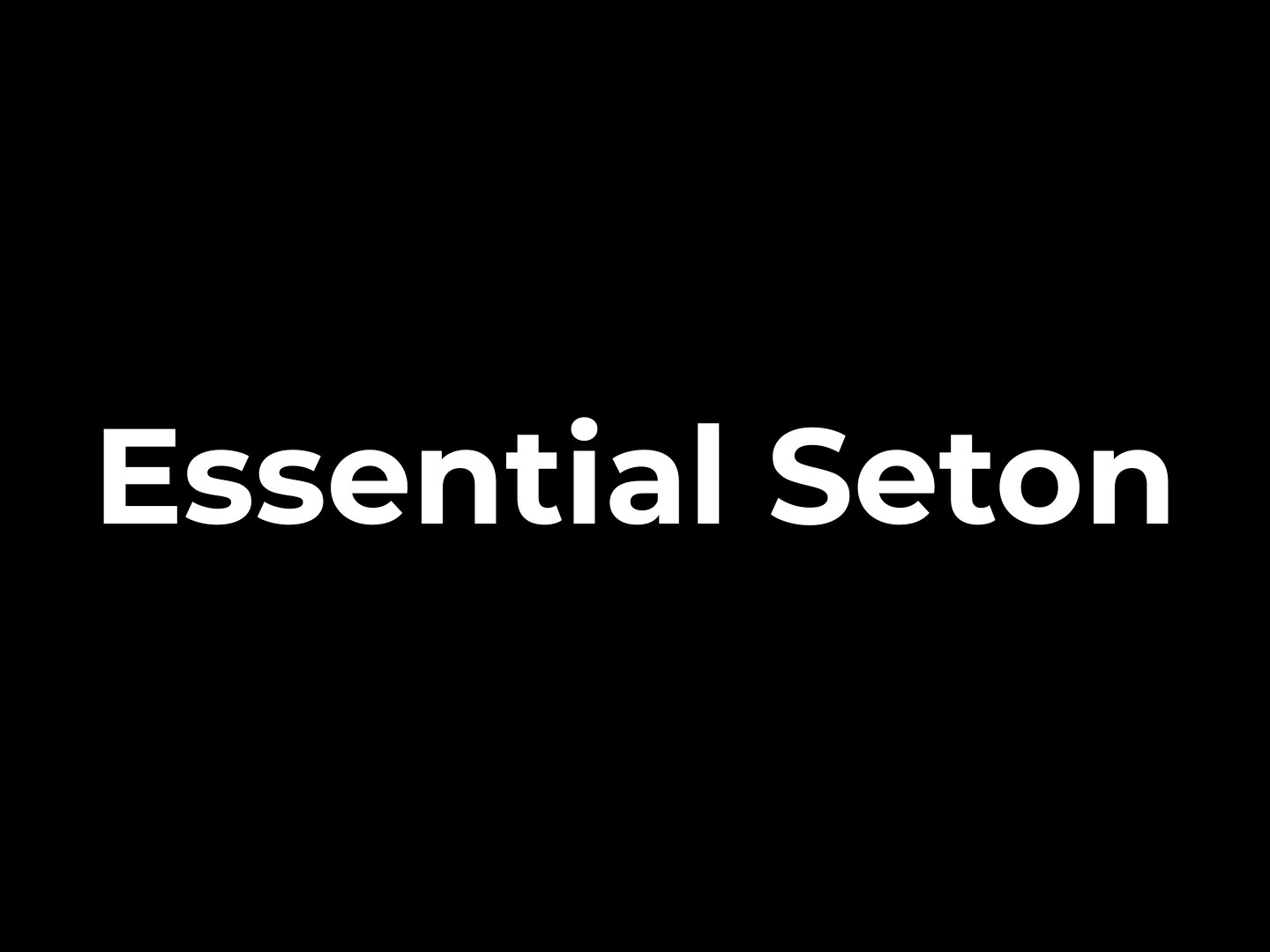 Essential Seton