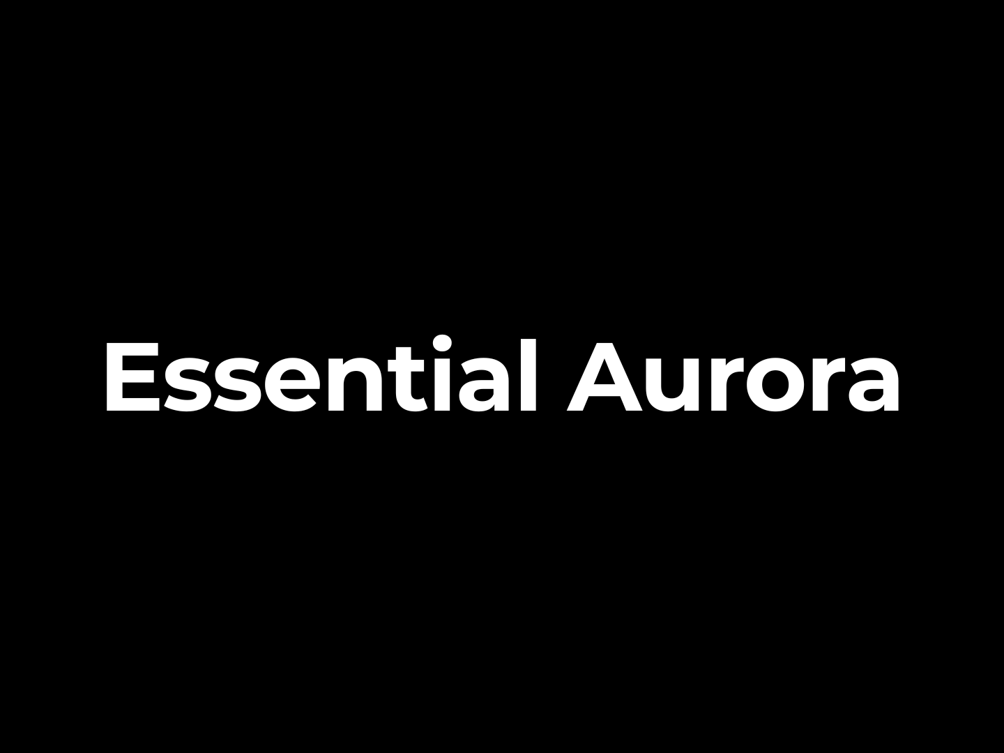 Essential Aurora
