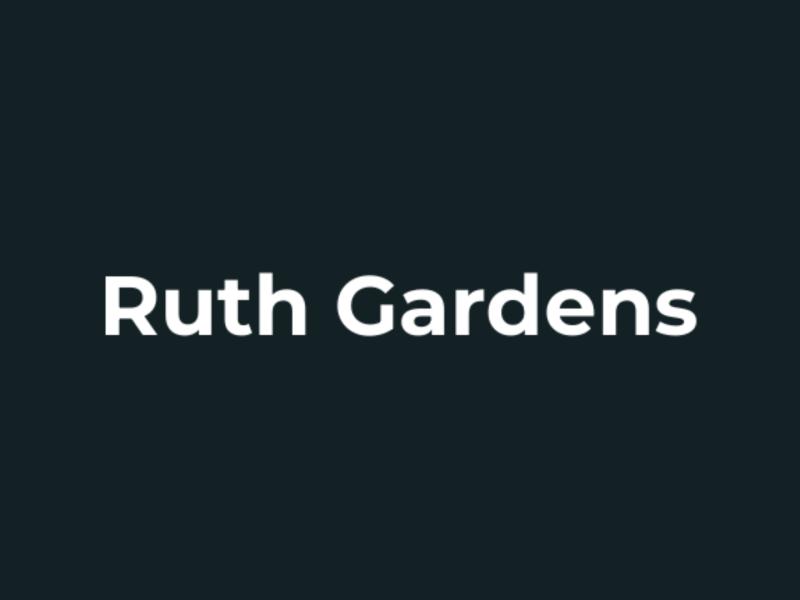 Ruth Gardens